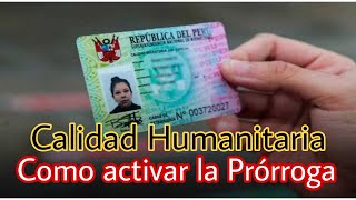 Prorroga de la Calidad Humanitaria [upl. by Nomael]