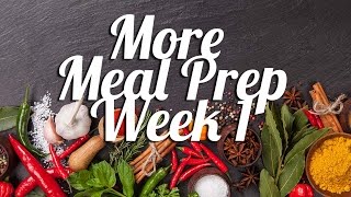 More Meal Prep  Week 1 [upl. by Adnerb]