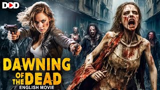 DAWNING OF THE DEAD  Hollywood English Zombie Horror Movie [upl. by Giuditta]