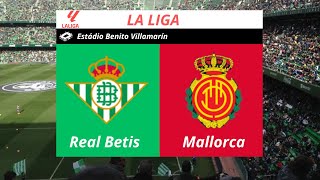 AO VIVO  Real Betis X Mallorca   La Liga   Rodada 6 [upl. by Babb]