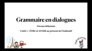 Grammaire en dialogues 1 quotêtrequot et quotavoirquot  Soru Çözümleri [upl. by Tseng]