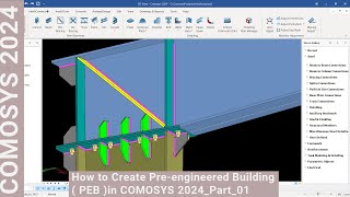 How to Create Preengineered Building  PEB in COMOSYS 2024Part01 [upl. by Nref324]