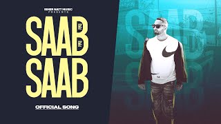 Saab Saab  Full Audio  Simer Natt  New Punjabi Songs 2023  Latest Punjabi Songs [upl. by Ashlan990]