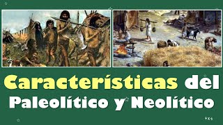 ⭐Características del Paleolítico y Neolítico 📗 aulamedia Historia [upl. by Orecul]