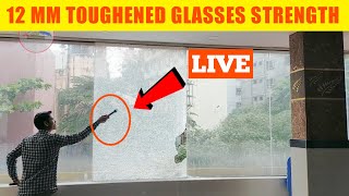 12mm Toughened glasses Strength test। How to check toughened glasses vs Normal glasss [upl. by Ensign478]