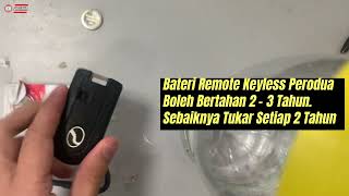 Perodua Axia Bezza Myvi Aruz  Cara Tukar Bateri Remote Keyless [upl. by Alrad740]