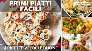 PRIMI PIATTI 4 RICETTE FACILI [upl. by Hibbitts]