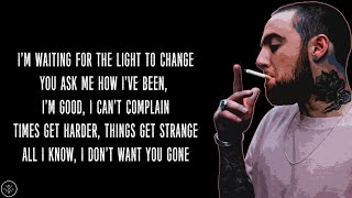 Mac Miller  Right Lyrics [upl. by Ydeh]