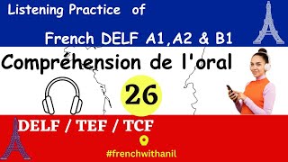 DELF Exam  Comprehension de loral  Listening practice  Exercice découte  frenchwithanil  26 [upl. by Iohk]