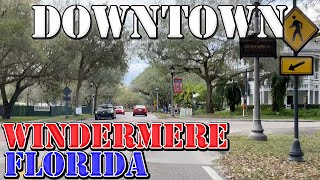 Windermere  Florida  4K Downtown Drive [upl. by Ynattyrb]