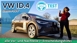 VW ID4  alle Vor und Nachteile  die ID4 Entscheidungshilfe Kompakt [upl. by Ameerak]