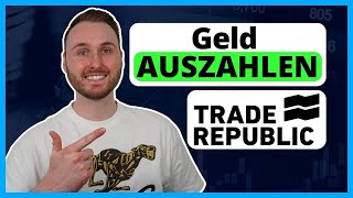 Trade Republic Geld AUSZAHLEN für Anfänger [upl. by Bohner875]