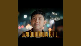 Jalan Dhoho Ninggal Cerito [upl. by Frere896]