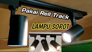 Lampu Sorot Led Rell Track  Type COB LED 10 Watt  Mantap dan Keren [upl. by Jackquelin]