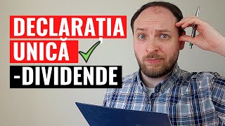 DECLARATIA UNICA 2021  Cum o completezi când ai primit Venituri din Dividende [upl. by Botti]