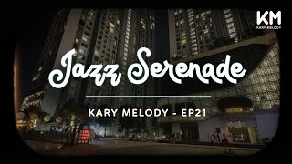 Kary Melody Jazz Serenade Painting Nights with Melody  Kary Melody  Ep21 [upl. by Aciretnahs108]