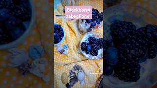 Blackberry zabaglione susbsribe recipe foryou youtubeshorts shortvideo blackberry 🫐🍓🫐🍓🫐🍓🫐🍓🫐🍓🫐 [upl. by Derina]