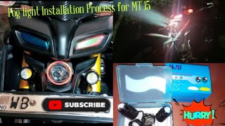 MT15 Bike fog light Installation Process Full Video  HJG Fog light  Yamaha Mt 15 [upl. by Murial]