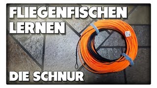 Fliegenfischen lernen  Die Schnur [upl. by Edaj]