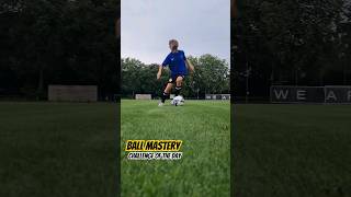 Ball Mastery Challenge Of The Day 🔥 soccer football soccerdrills footballtraining ballmastery [upl. by Ignatz]