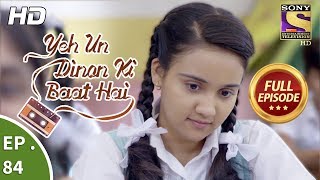 Yeh Un Dinon Ki Baat Hai  Ep 84  Full Episode  29th December 2017 [upl. by Radborne]