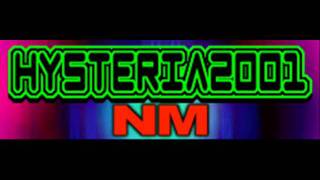 NM  HYSTERIA 2001 HQ [upl. by Farley229]