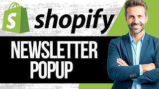 How to Add Newsletter Popup in Shopify  Full Tutorial 2024 [upl. by Refinne409]