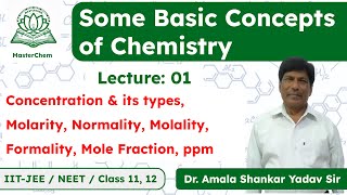 Class 11th amp 12th Common Basic Concepts of Chemistry Concentration Molarity MolalityNormality [upl. by Profant]