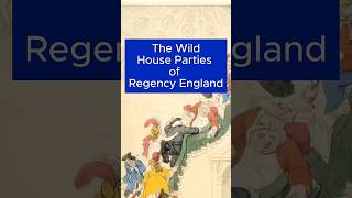 The wild house parties of Regency England [upl. by Salena366]