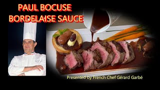 PAUL BOCUSE BORDELAISE SAUCE AND GRILLED FILET MIGNON [upl. by Hartfield]