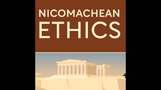 Nicomachean Ethics A brief Review of Its Main Passages and Ideas [upl. by Adialeda]