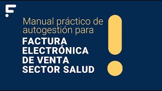 Tutorial Factura Electrónica de Venta Sector Salud [upl. by Bierman]