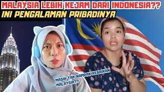 MALAYSIA LEBIH KEJAM dari INDONESIA⁉️KOK BISA⁉️INI PENGALAMAN PRIBADI [upl. by Odrude]