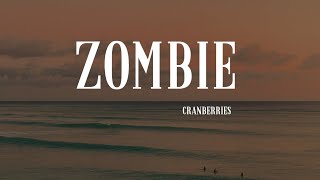 Zombie  Cranberries Lyrics [upl. by Hsizan608]