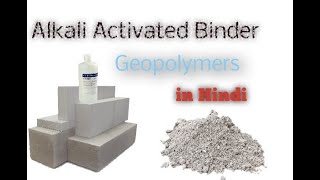 Alkali Activated Binder  Alkali activated Cement  Geopolymer  Alkali activated concrete [upl. by Macgregor941]