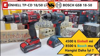 BOSCH mu EİNHELL mi  Bosch Gsb 1850 VS Einhell TpCd 1850 İnceleme 4500₺ VS 8500₺ Şarjlı Matkap [upl. by Yenhoj]