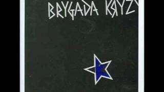 Brygada Kryzys  Ganja [upl. by Batha]