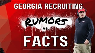 Georgia recruiting Rumors vs FACTS [upl. by O'Gowan]