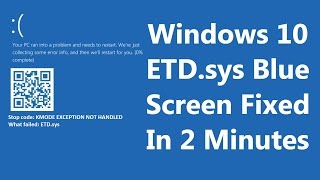 FIXED Windows 10 Blue Screen KMODE EXCEPTION NOT HANDLED ETDsys [upl. by Arita]