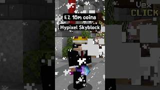 หาเงิน EZ 15m hypixelskyblock hypixel minecraft [upl. by Pacificas]