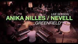 Anika Nilles  NEVELL  quotGreenfieldquot live [upl. by Riggs384]