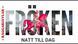 NATT TILL DAG FRÖKEN LIVE ÅBYTRAVET [upl. by Raynell]