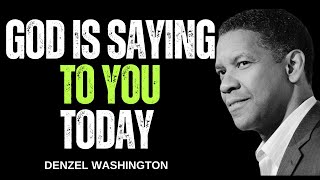 God Is Saying To You Today  Denzel Washington Most Famous Speech [upl. by Septima17]