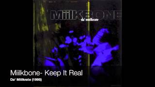 Miilkbone  Keep It Real 1995 [upl. by Evod]