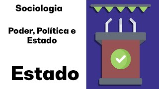 ENEM  Videoaula Sociologia Estado [upl. by Nylaras]