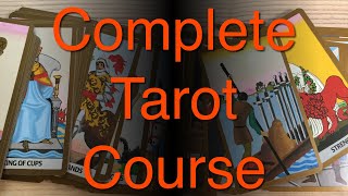 Complete Tarot Card Reading Course  part 1 [upl. by Rutherfurd40]