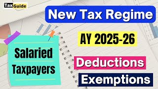 New Tax Regime Deductions and Exemption for AY 20252026  Deductions in New Tax Regime FY 20242025 [upl. by Kennan]