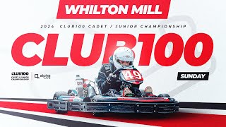 2024 CLUB100 Cadet amp Junior SuperLightweight Championship Round 6  Whilton Mill  Livestream [upl. by Akenehs]