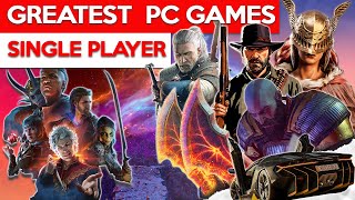 Top 25 Greatest Modern SINGLE PLAYER PC Games of The Decade 2014  2024 [upl. by Epuladaug]