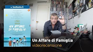 Un Affare di Famiglia di Hirokazu Koreeda  RECENSIONE [upl. by Germaine625]